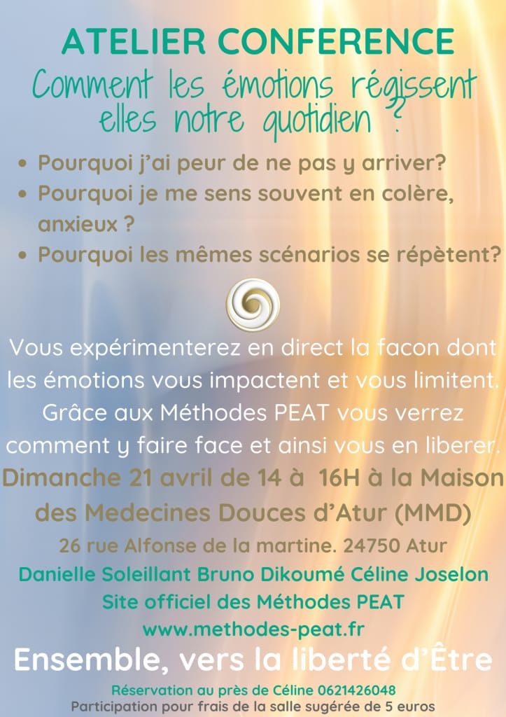 RDV le 21 avril à la maison des médecines douces d'Atur pour une conférence atelier sur les émotions. 